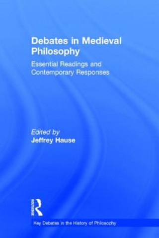 Knjiga Debates in Medieval Philosophy 