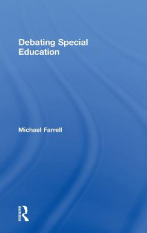 Книга Debating Special Education Michael Farrell