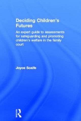 Buch Deciding Children's Futures Joyce Scaife