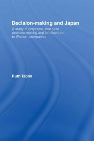 Carte Decision-Making & Japan Ruth Taplin