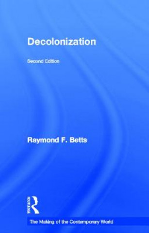 Książka Decolonization Raymond F. Betts