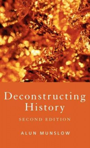 Buch Deconstructing History Alun Munslow