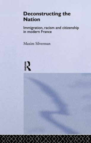 Libro Deconstructing the Nation Maxim Silverman