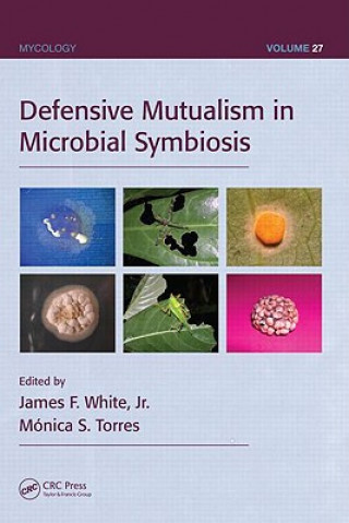 Carte Defensive Mutualism in Microbial Symbiosis James F. White Jr.