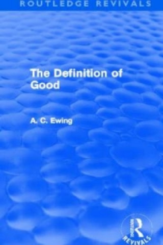 Könyv Definition of Good (Routledge Revivals) Alfred C. Ewing