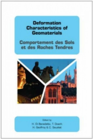 Книга Deformation Characteristics of Geomaterials / Comportement Des Sols Et Des Roches Tendres H. Di Benedetto