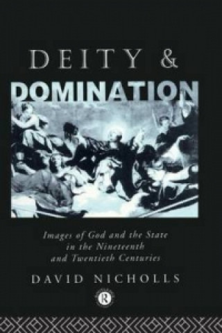 Kniha Deity and Domination David Nicholls