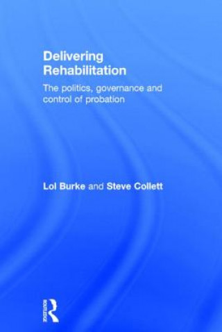 Book Delivering Rehabilitation Steve Collett