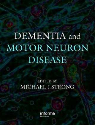 Kniha Dementia and Motor Neuron Disease 