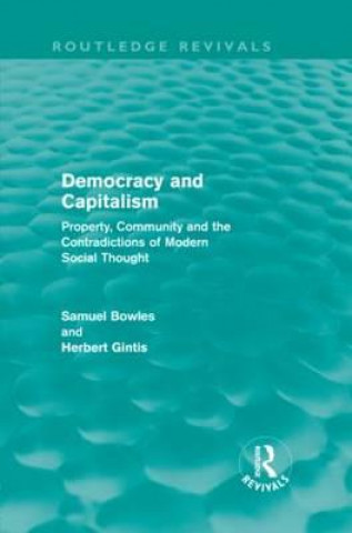 Kniha Democracy and Capitalism (Routledge Revivals) Herbert Gintis