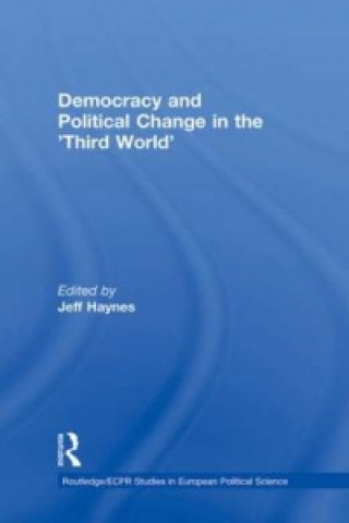 Buch Democracy and Political Change in the Third World Jeff Haynes