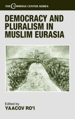 Buch Democracy and Pluralism in Muslim Eurasia Ro I