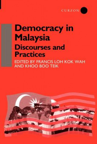 Kniha Democracy in Malaysia Khoo Boo Teik Khoo