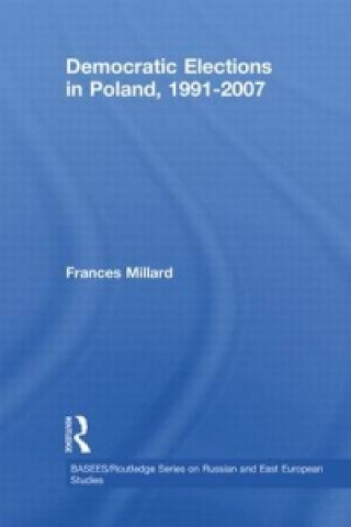 Książka Democratic Elections in Poland, 1991-2007 Frances Millard