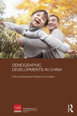 Könyv Demographic Developments in China China Development Research Foundation