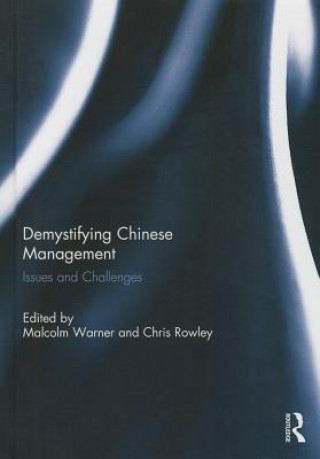 Könyv Demystifying Chinese Management 