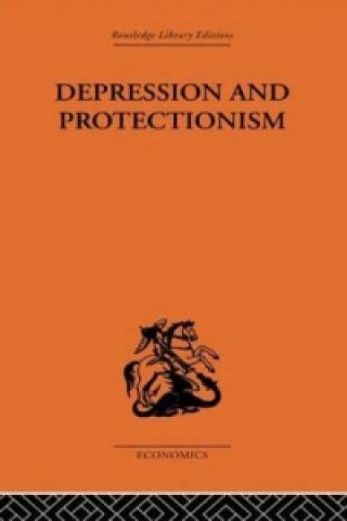 Book Depression & Protectionism Forrest Capie