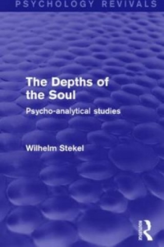 Книга Depths of the Soul (Psychology Revivals) Wilhelm Stekel