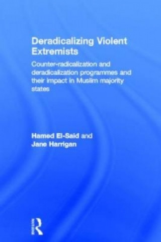 Książka Deradicalising Violent Extremists Jane Harrigan