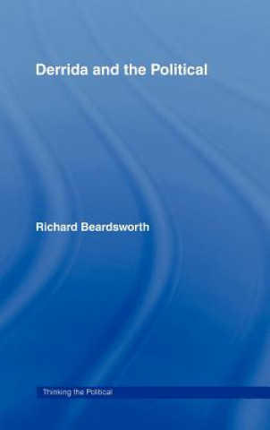 Book Derrida and the Political Richard Beardsworth