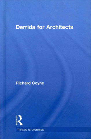 Carte Derrida for Architects Richard Coyne