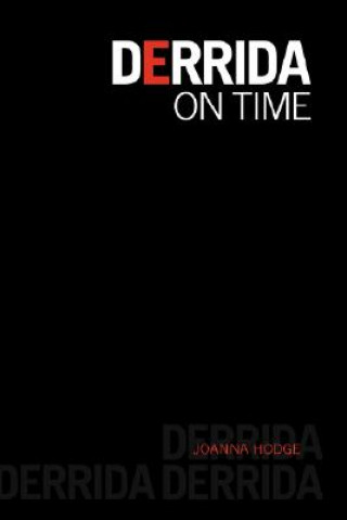 Buch Derrida on Time Joanna Hodge