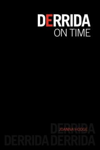 Libro Derrida on Time Joanna Hodge