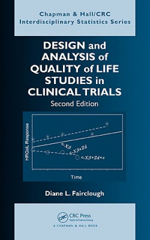 Livre Design and Analysis of Quality of Life Studies in Clinical Trials Diane L. Fairclough