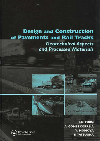 Könyv Design and Construction of Pavements and Rail Tracks 