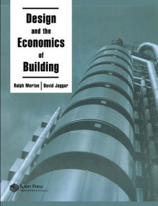 Könyv Design and the Economics of Building Ralph Morton