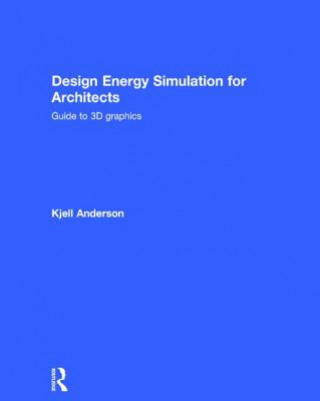 Buch Design Energy Simulation for Architects Kjell Anderson