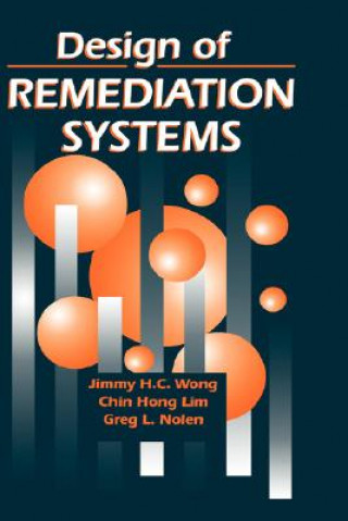 Könyv Design of Remediation Systems Greg L. Nolan