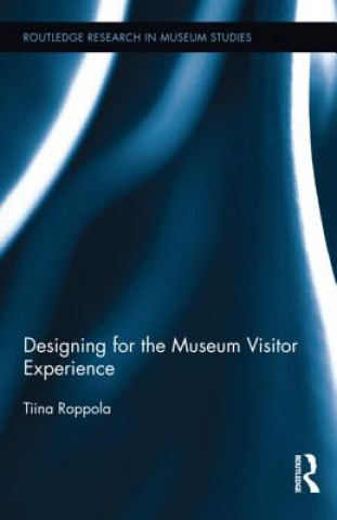 Carte Designing for the Museum Visitor Experience Tiina Roppola