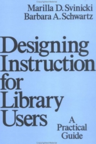 Carte Designing Instruction for Library Users Barbara A. Schwartz