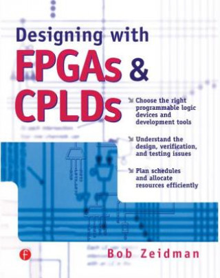 Книга Designing with FPGAs and CPLDs Bob Zeidman