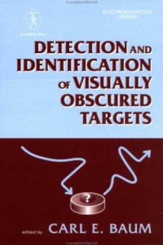 Carte Detection and Identification of Visually Obscured Targets Carl E. Baum