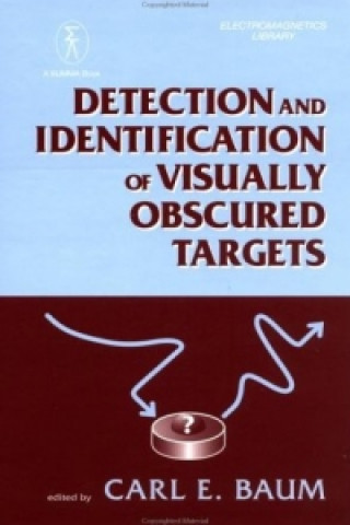 Kniha Detection and Identification of Visually Obscured Targets Carl E. Baum