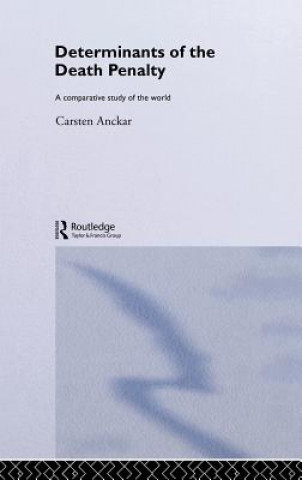 Carte Determinants of the Death Penalty Carsten Anckar