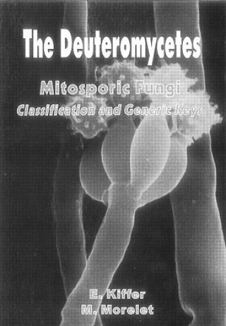 Carte Deuteromycetes - Mitosporic Fungi M. Morelet