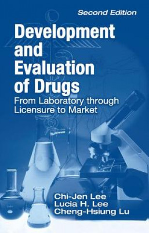 Kniha Development and Evaluation of Drugs Cheng-Hsiung Lu