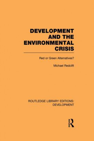 Knjiga Development and the Environmental Crisis Michael Redclift