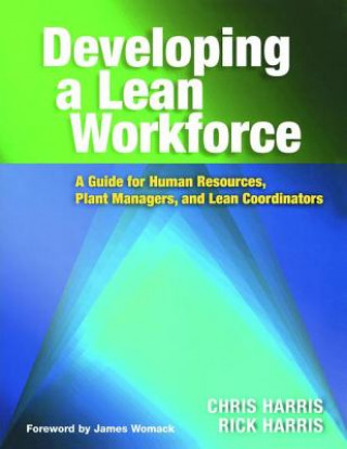 Book Developing a Lean Workforce Rick Harris