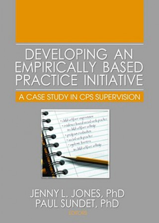 Книга Developing an Empirically Based Practice Initiative Jenny L. Jones