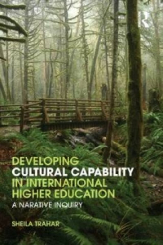 Buch Developing Cultural Capability in International Higher Education Sheila Trahar