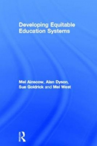Kniha Developing Equitable Education Systems Mel West