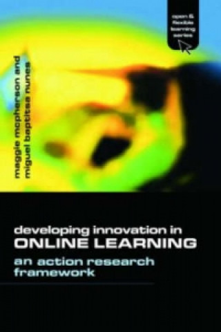 Kniha Developing Innovation in Online Learning Miguel Baptista Nunes
