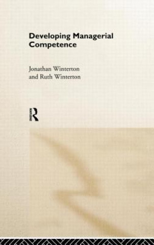 Kniha Developing Managerial Competence Ruth Winterton