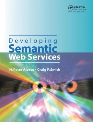 Carte Developing Semantic Web Services Craig F. Smith