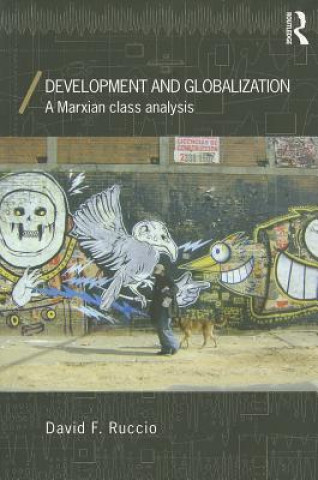 Kniha Development and Globalization David F. Ruccio