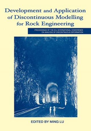 Kniha Development and Application of Discontinuous Modelling for Rock Engineering 